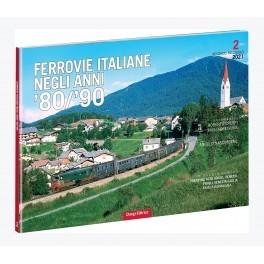 Fascicoli - Ferrovie Italiane degli anni '80/'90 2° Fascicolo