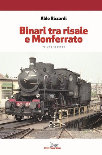 Libri - Binari tra risaie e Monferrato vol.II